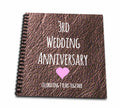 3dRose Drawing Book - InspirationzStore Occasions - Leather Celebrating 3 Years Together Third Anniversaries Three yrs