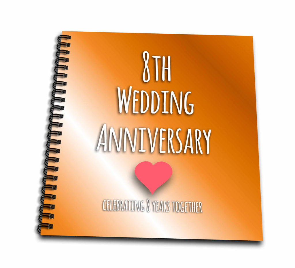 Drawing Book - InspirationzStore Occasions - 8th Wedding Celebration Bronze, 8 Years Together Eighth Anniversaries Eight Yrs