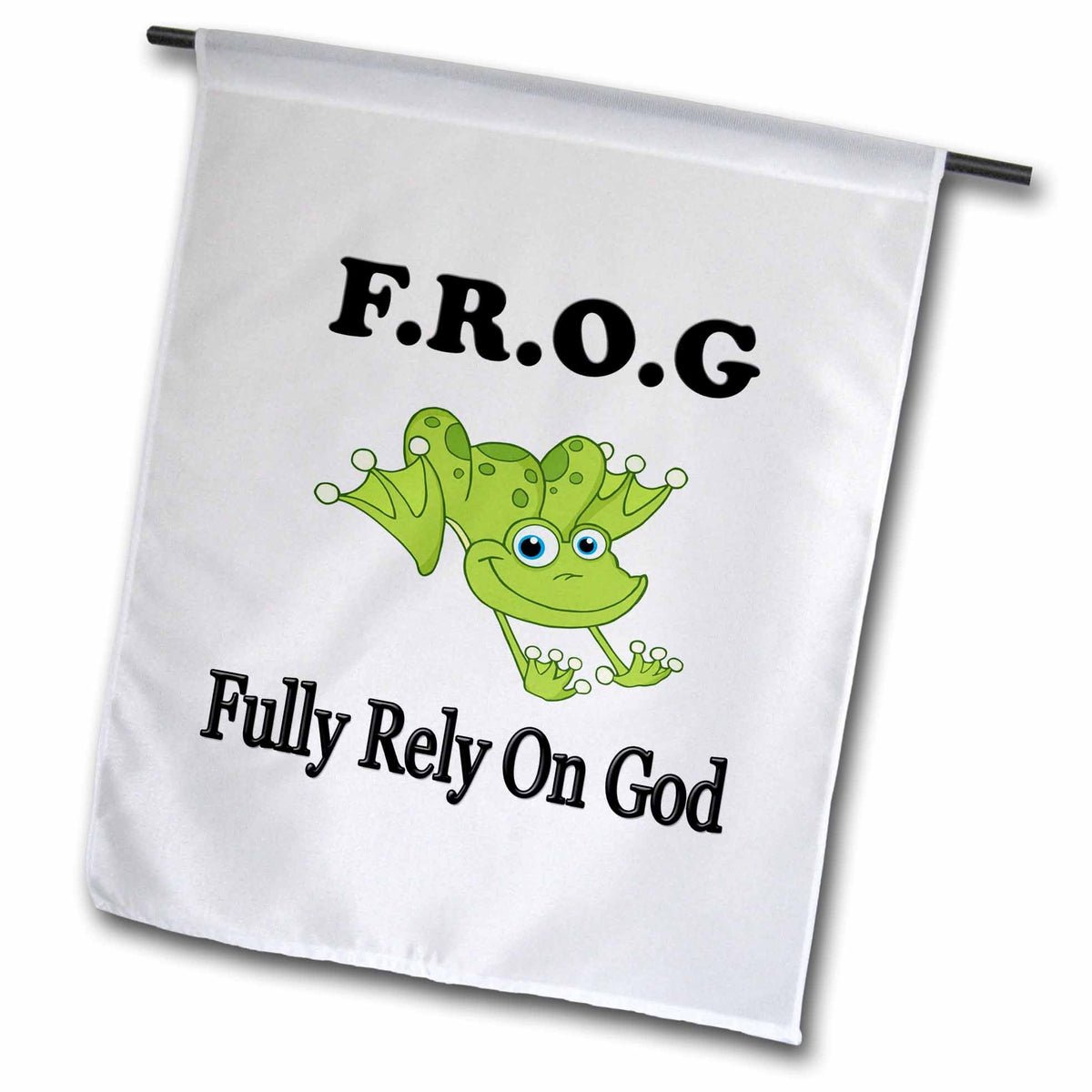 3dRose EvaDane - Funny Quotes - Frog Fully Rely on god - Flags (fl_149833)