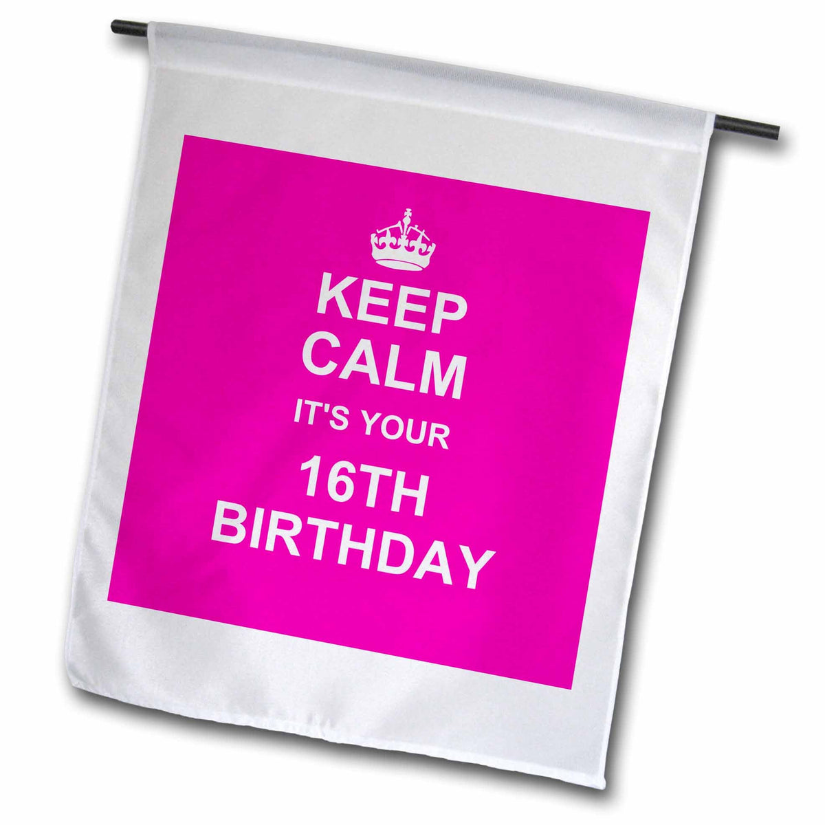 3dRose InspirationzStore Occasions - Keep Calm its your 16th Birthday - hot pink girly girls fun stay calm about turning sweet sixteen - Flags (fl_157649)