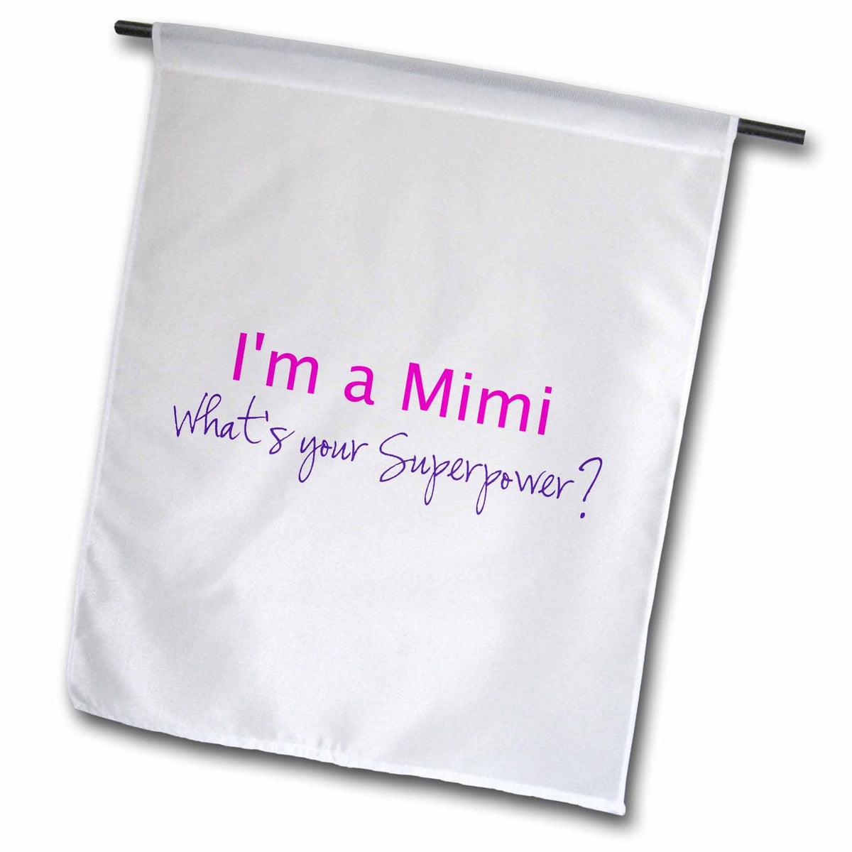 3dRose InspirationzStore Typography - Im a Mimi. Whats Your Superpower - hot Pink - Funny Gift for Grandma - Flags (fl_193745)