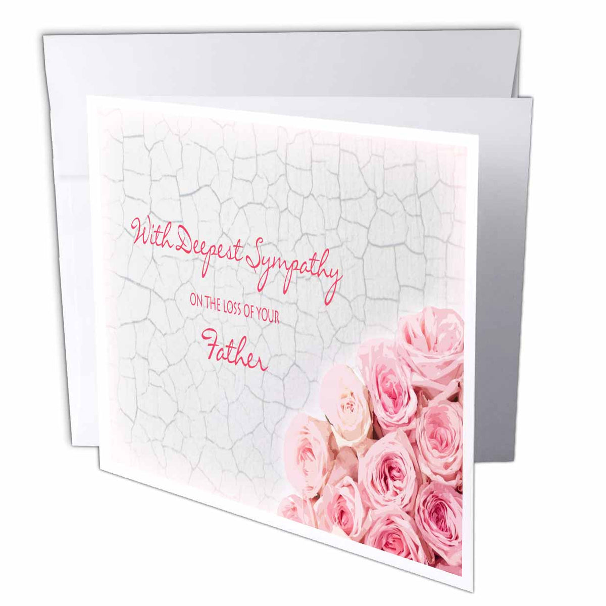 Janna Salak Designs Sympathy - With Deepest Sympathy on the Loss of your Father - Pink Roses - Greeting Cards