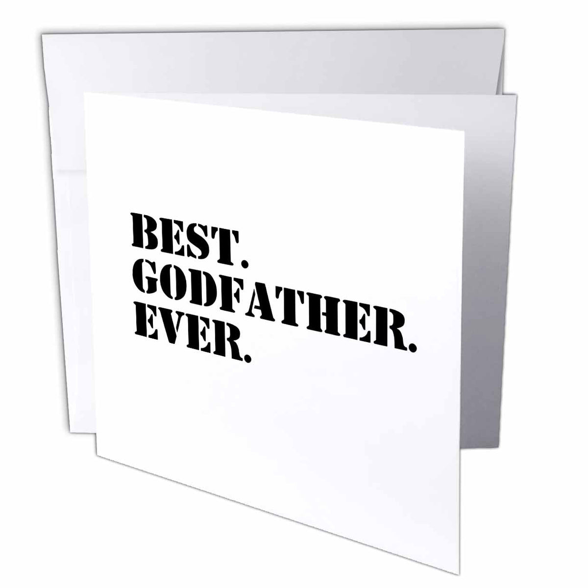 InspirationzStore Typography - Best Godfather Ever - Gifts for God fathers or Goddads - god dad - godparents - black text - Greeting Cards