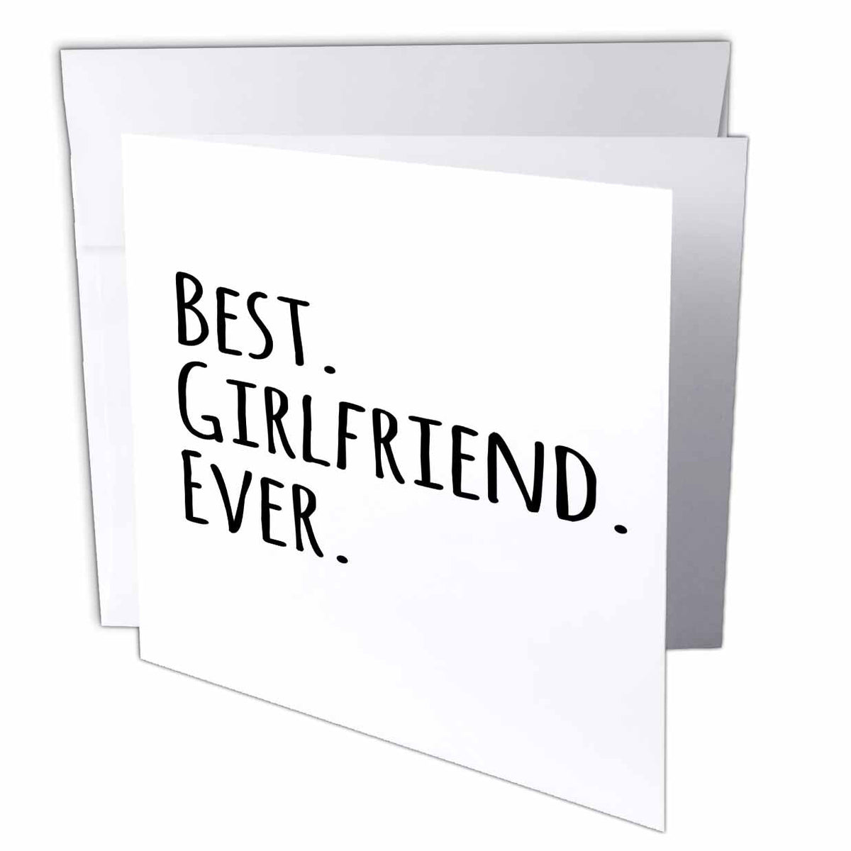 3dRose InspirationzStore Typography - Best Girlfriend Ever - fun romantic love and dating gifts for her for anniversary or Valentines day - Greeting Cards (gc_151503)