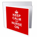 3dRose InspirationzStore Typography - Keep Calm and Nurse on - Red carry on nursing - Nurses day gifts Fun funny job humor modern stylish - Greeting Cards (gc_157745)