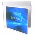 Xander inspirational sayings - dream big sparkle more shine bright - Greeting Cards
