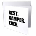 3dRose InspirationzStore Typography - Best Camper Ever - bold text for camping fan or camp hater ironic use - Greeting Cards (gc_179763)
