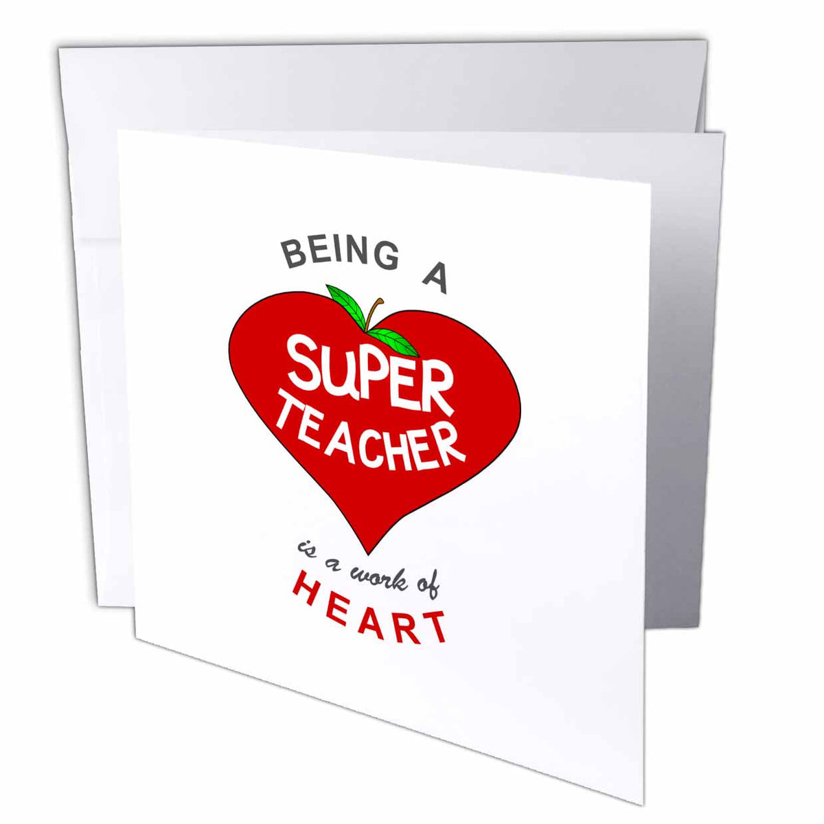 3dRose InspirationzStore Love series - Being a Super Teacher is a work of Heart - red apple - teaching gift - Greeting Cards (gc_183887)