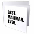 InspirationzStore Typography - Best Mailman Ever, fun appreciation gift for your favorite mail man - Greeting Cards