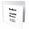 3dRose Florene - Sobriety Messages - Image of Sober 5 Years Or 43829 Hours - Greeting Cards (gc_233723)