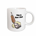 3dRose This Is How I Roll Vacuum Housewife Housekeeper Design - Mugs (mug_102576)