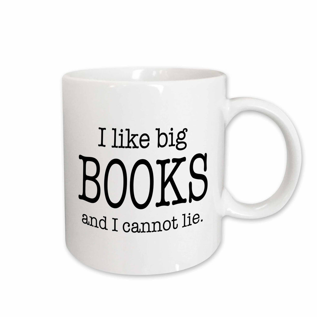 3dRose EvaDane - Funny Quotes - I like big books and I cannot lie - Mugs (mug_112244)