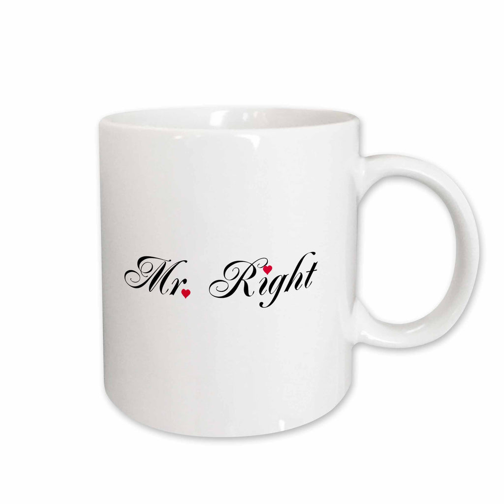 3dRose Mr Right - part of a Mr and Mrs gift set for romantic couples for... - Mugs (mug_112876)