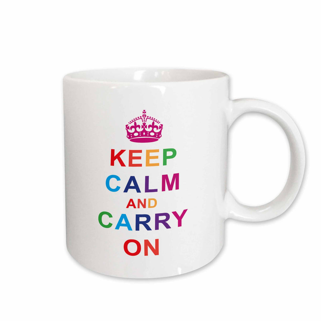 3dRose EvaDane - Funny Quotes - Keep calm and carry on. Rainbow. - Mugs (mug_123120)