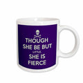 3dRose EvaDane - Funny Quotes - Though she be but little, she is fierce - Mugs (mug_128183)