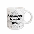 3dRose EvaDane - Funny Quotes - Engineering is rarely civil - Mugs (mug_149859)