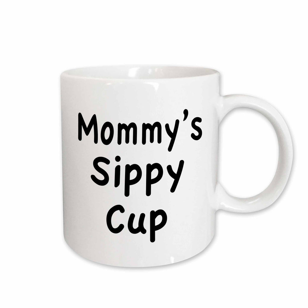 3dRose EvaDane - Funny Quotes - Mommy’s sippy cup - Mugs (mug_149872)