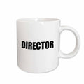 3dRose Director - film industry job pride - black and white text - proud of... - Mugs (mug_151218)