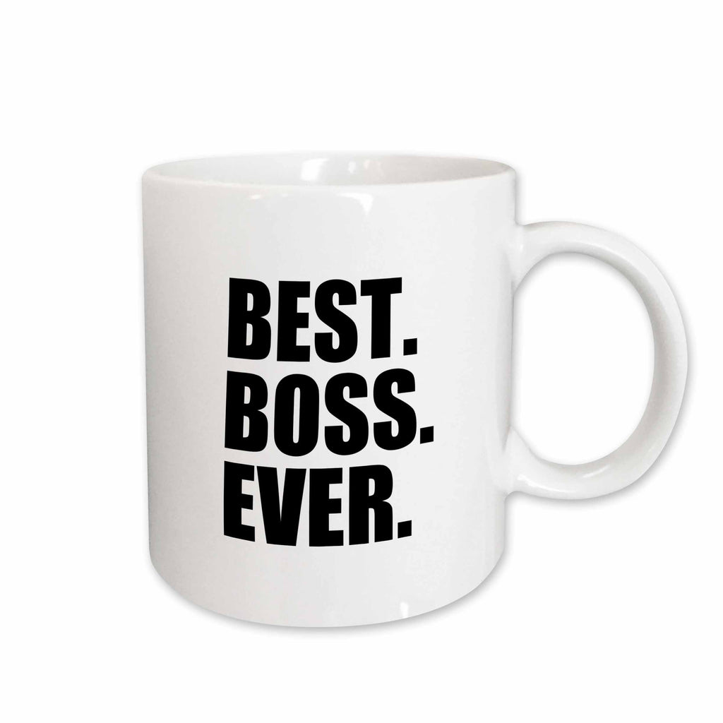 3dRose Best Boss Ever - fun funny humorous gifts for the boss - work office... - Mugs (mug_151477)