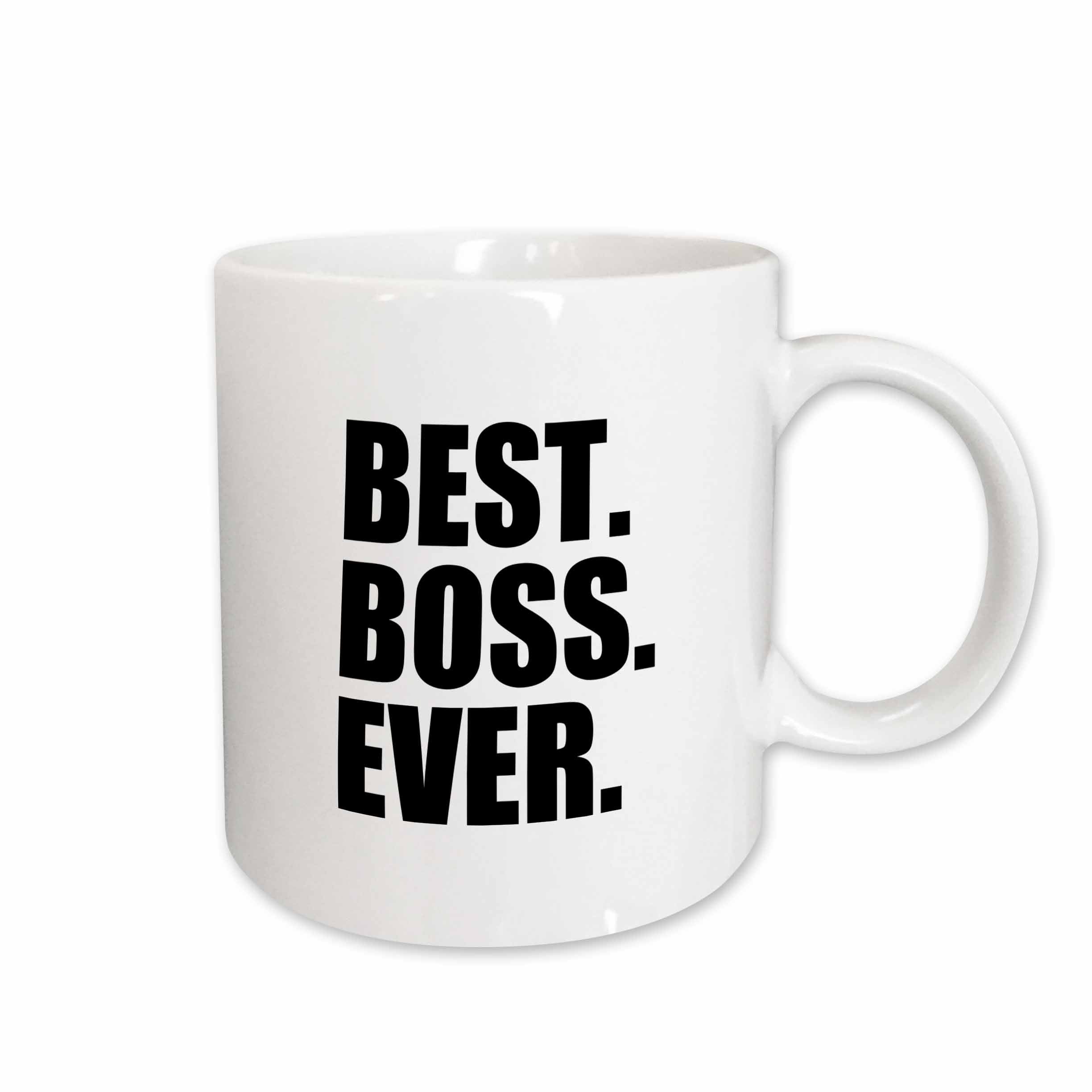 3dRose Best Boss Ever - fun funny humorous gifts for the boss - work office... - Mugs (mug_151477)