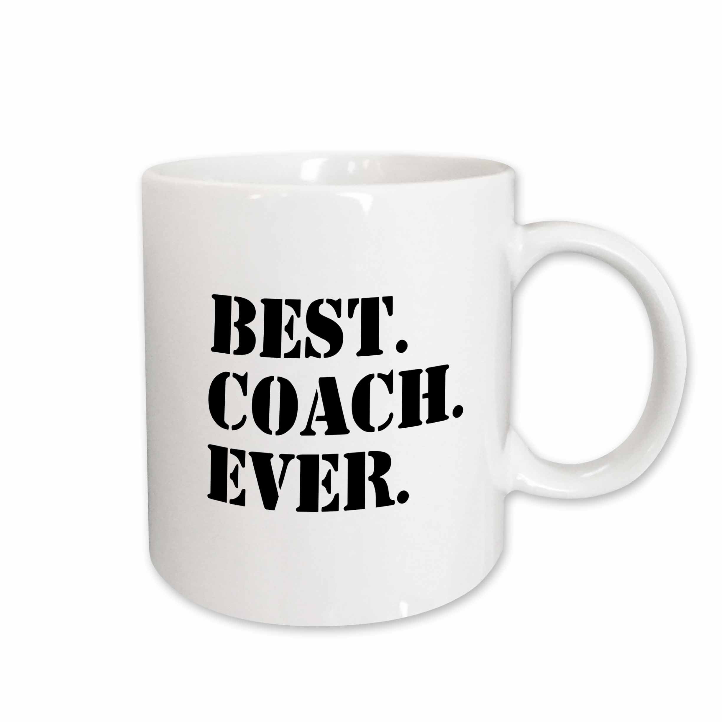 3dRose Best Coach Ever - Gifts for Sports Coaches - Life Coaches - or other... - Mugs (mug_151483)
