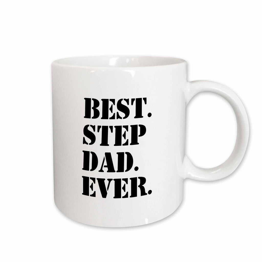 3dRose Best Step Dad Ever - Gifts for family and relatives - stepdad -... - Mugs (mug_151491)