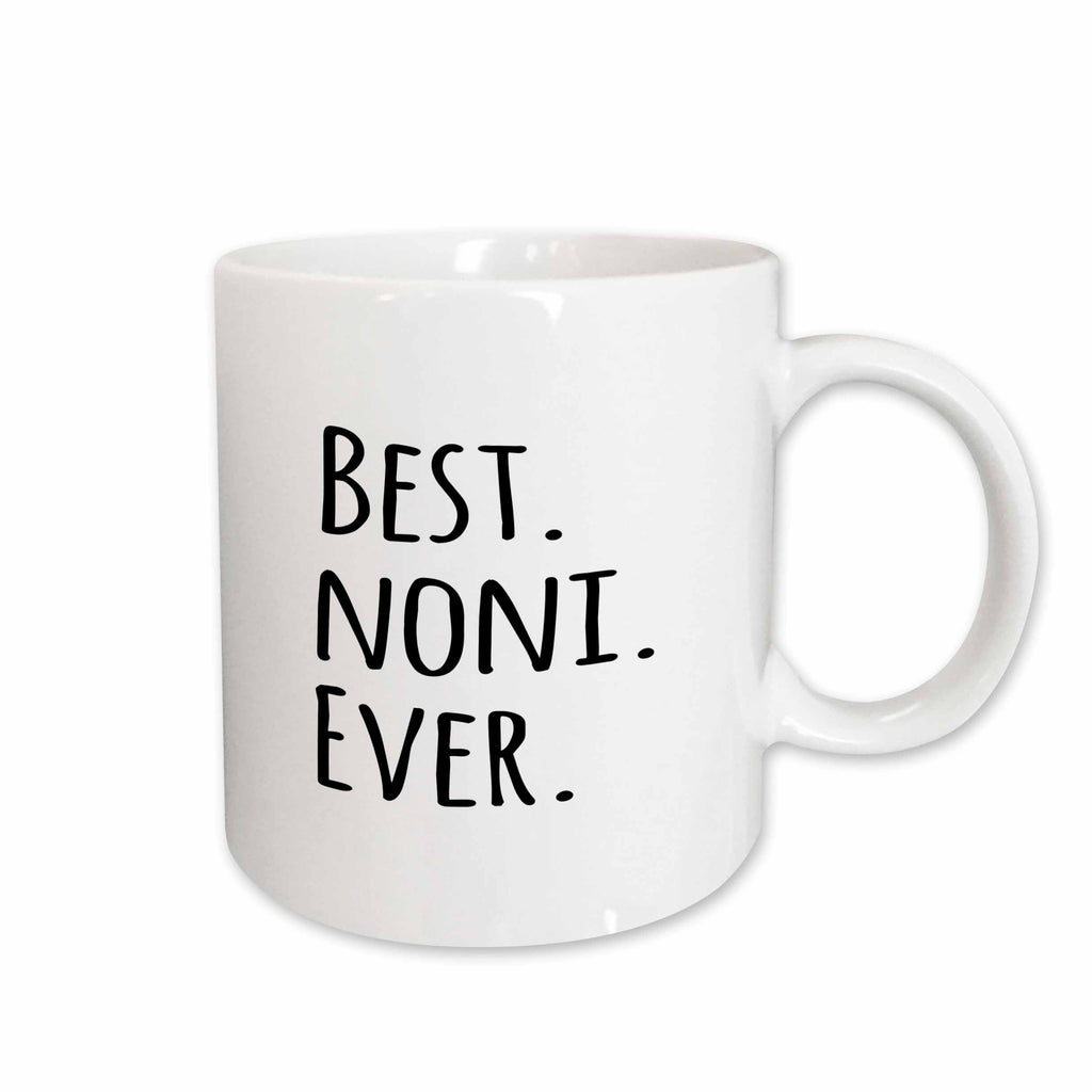 3dRose Best Noni Ever - Gifts for Grandmothers - Grandma nicknames - black text... - Mugs (mug_151512)