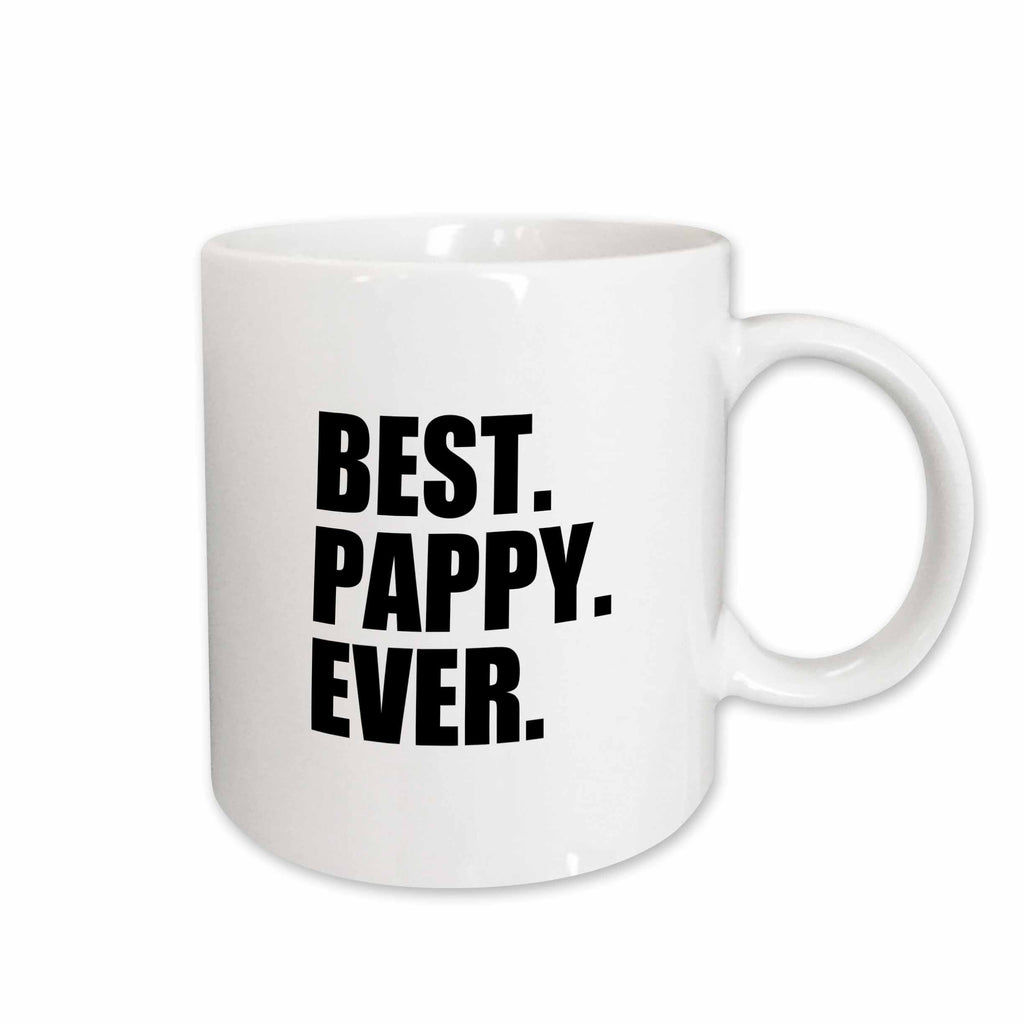 3dRose Best Pappy Ever - Gifts for Grandfathers - Granddad Grandpa nicknames -... - Mugs (mug_151515)