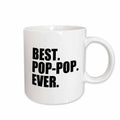 3dRose Best Pop-pop Ever - Gifts for Grandfathers - Grandad Grandpa nicknames -... - Mugs (mug_151516)