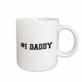 3dRose #1 Daddy - Number One Daddy for great and best dads - black text - good... - Mugs (mug_151604)