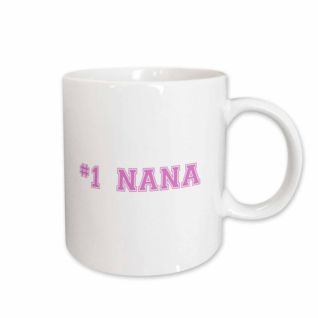 3dRose #1 Nana - Number One Grandma for worlds greatest and best grans - pink... - Mugs (mug_151625)