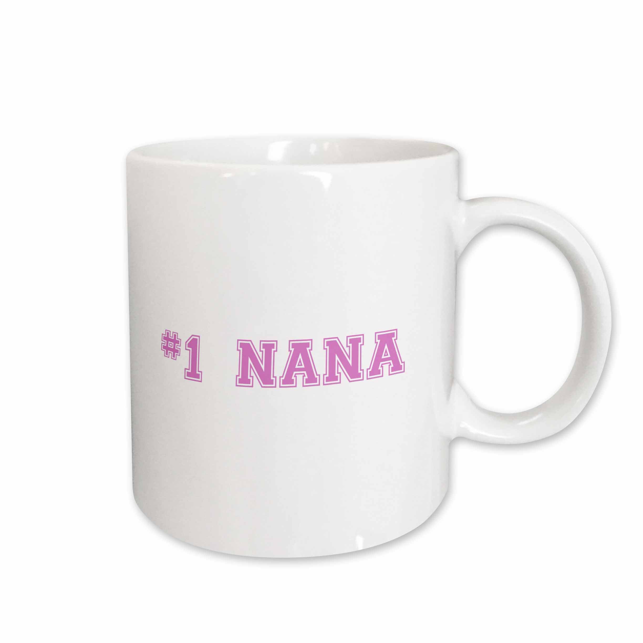 3dRose #1 Nana - Number One Grandma for worlds greatest and best grans - pink... - Mugs (mug_151625)