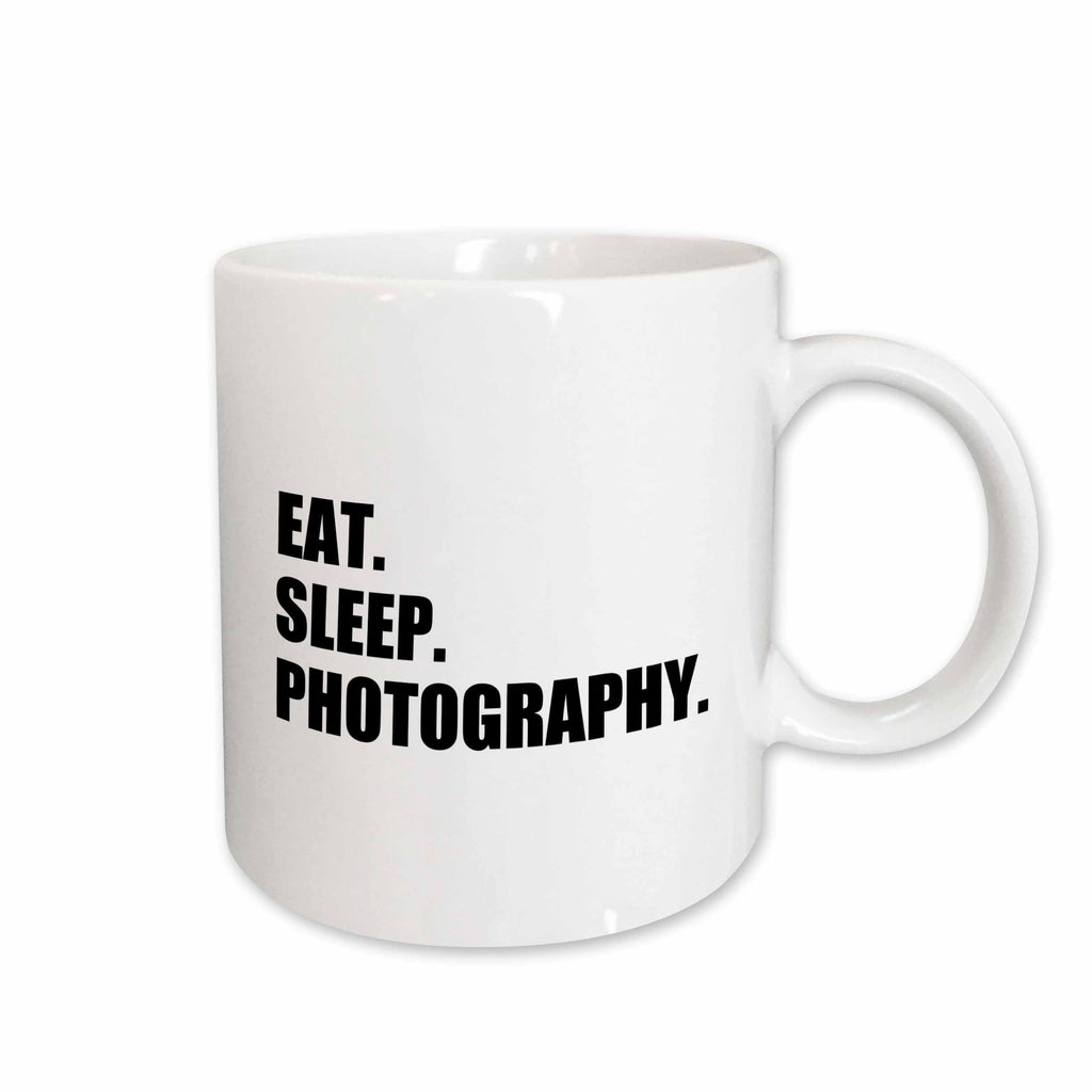 3dRose Eat Sleep Photography - gift for photographer shooting fans black text - Mugs (mug_180427)