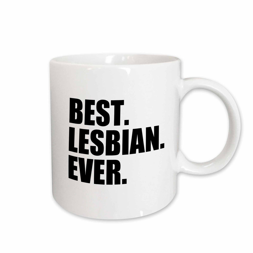 3dRose Best Lesbian Ever - Fun humorous gay pride - Gifts for her - black text - Mugs (mug_203248)
