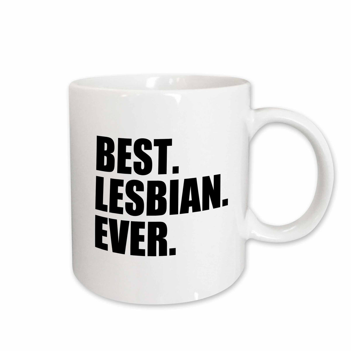 3dRose Best Lesbian Ever - Fun humorous gay pride - Gifts for her - black text - Mugs (mug_203248)