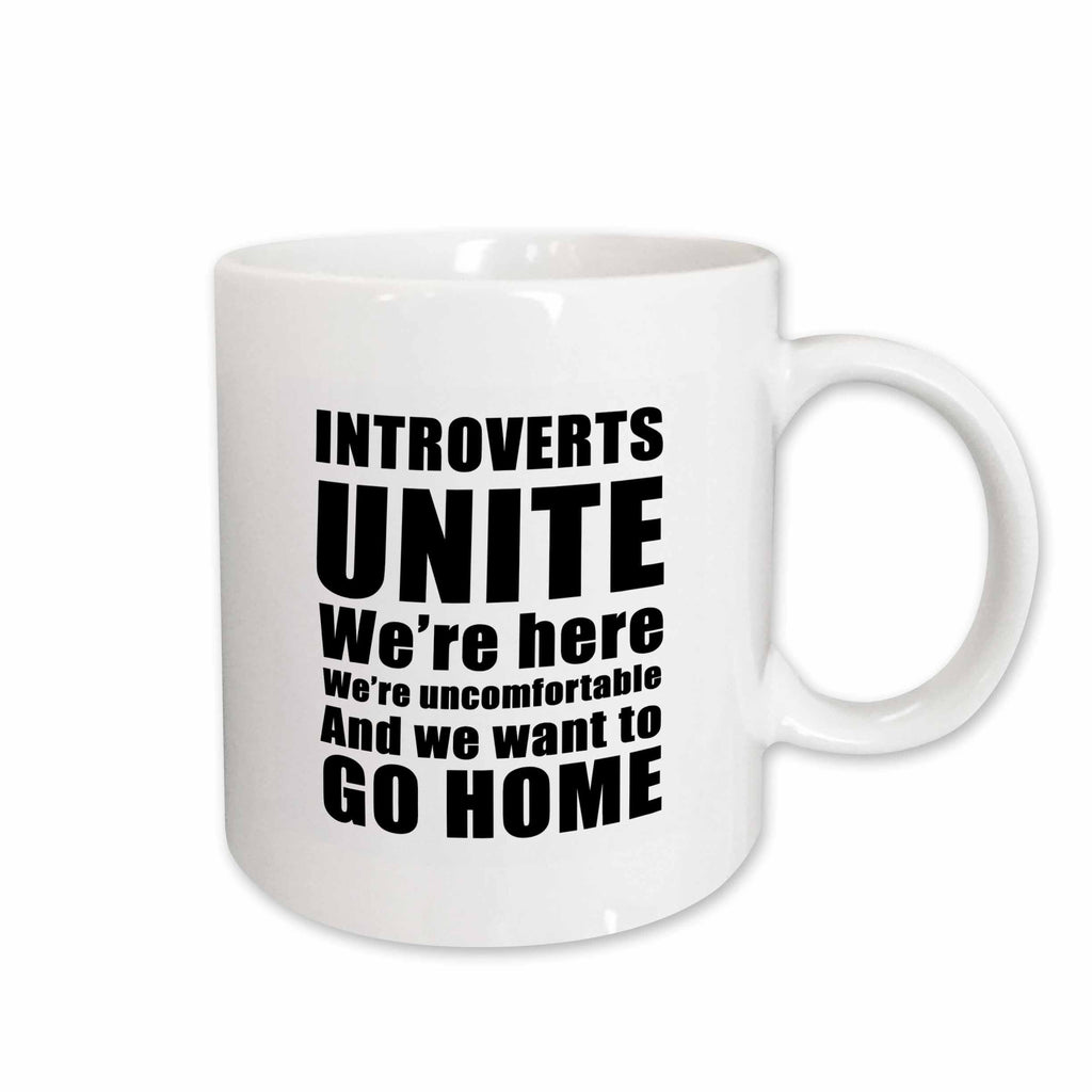 3dRose EvaDane - Quotes - Introverts Unite Were Here Were Uncomfortable Black - Mugs (mug_223786)