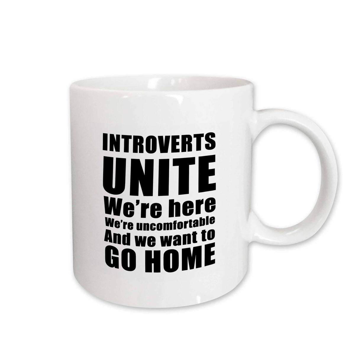 3dRose EvaDane - Quotes - Introverts Unite Were Here Were Uncomfortable Black - Mugs (mug_223786)