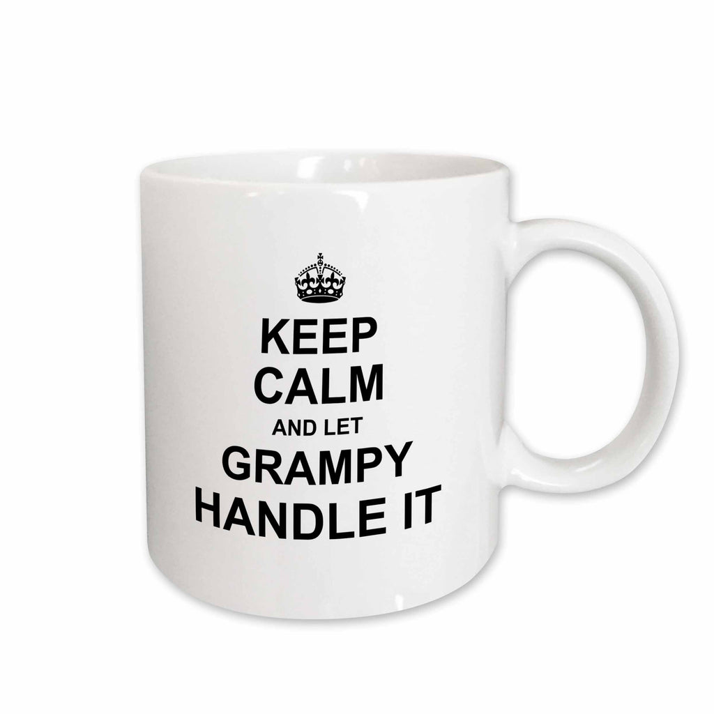 3dRose Keep Calm and let Grampy Handle it. fun funny grandpa grandfather gift - Mugs (mug_233117)