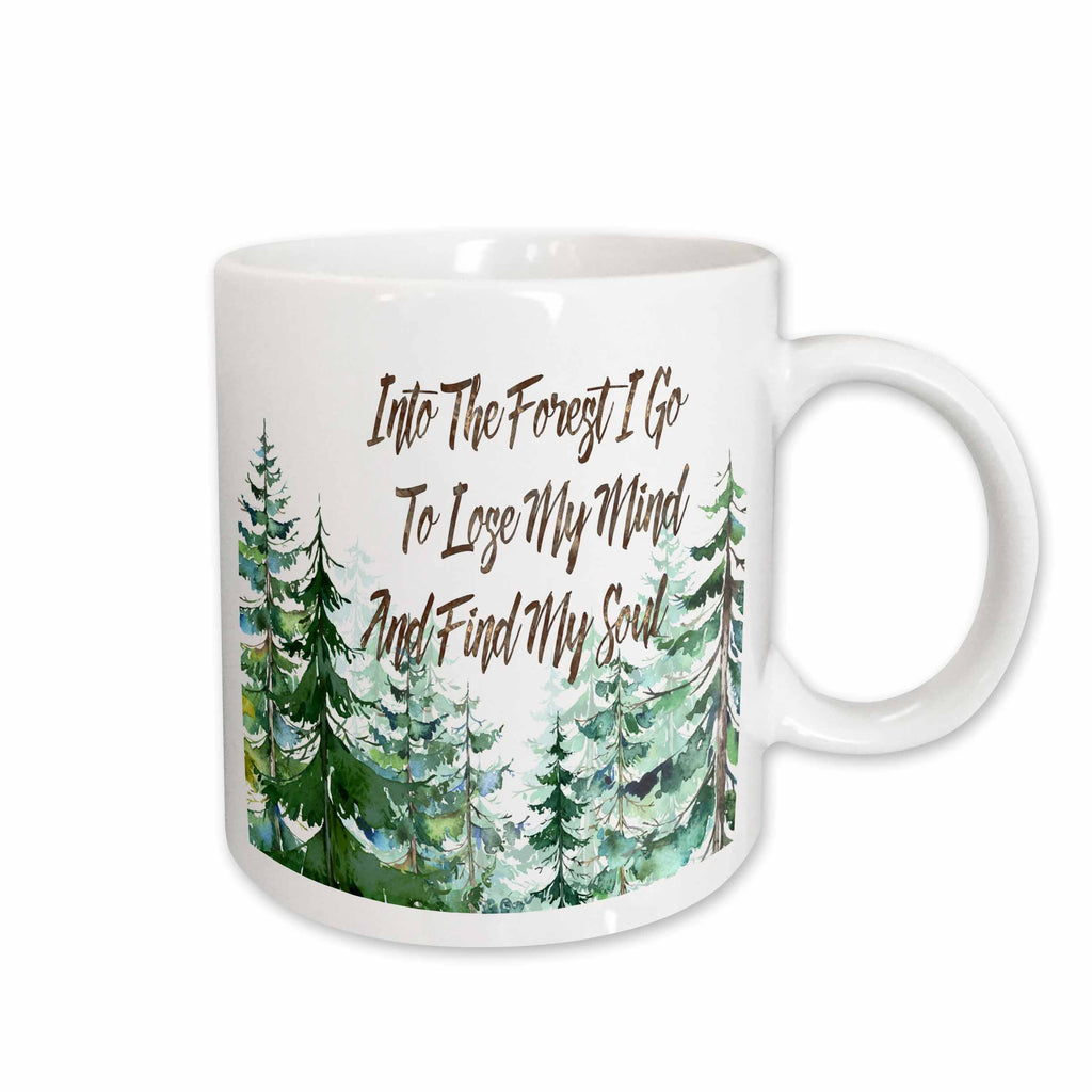 3dRose Watercolor Forest With Into The Forest I Go To Lose My Mind And l - Mugs (mug_252963)