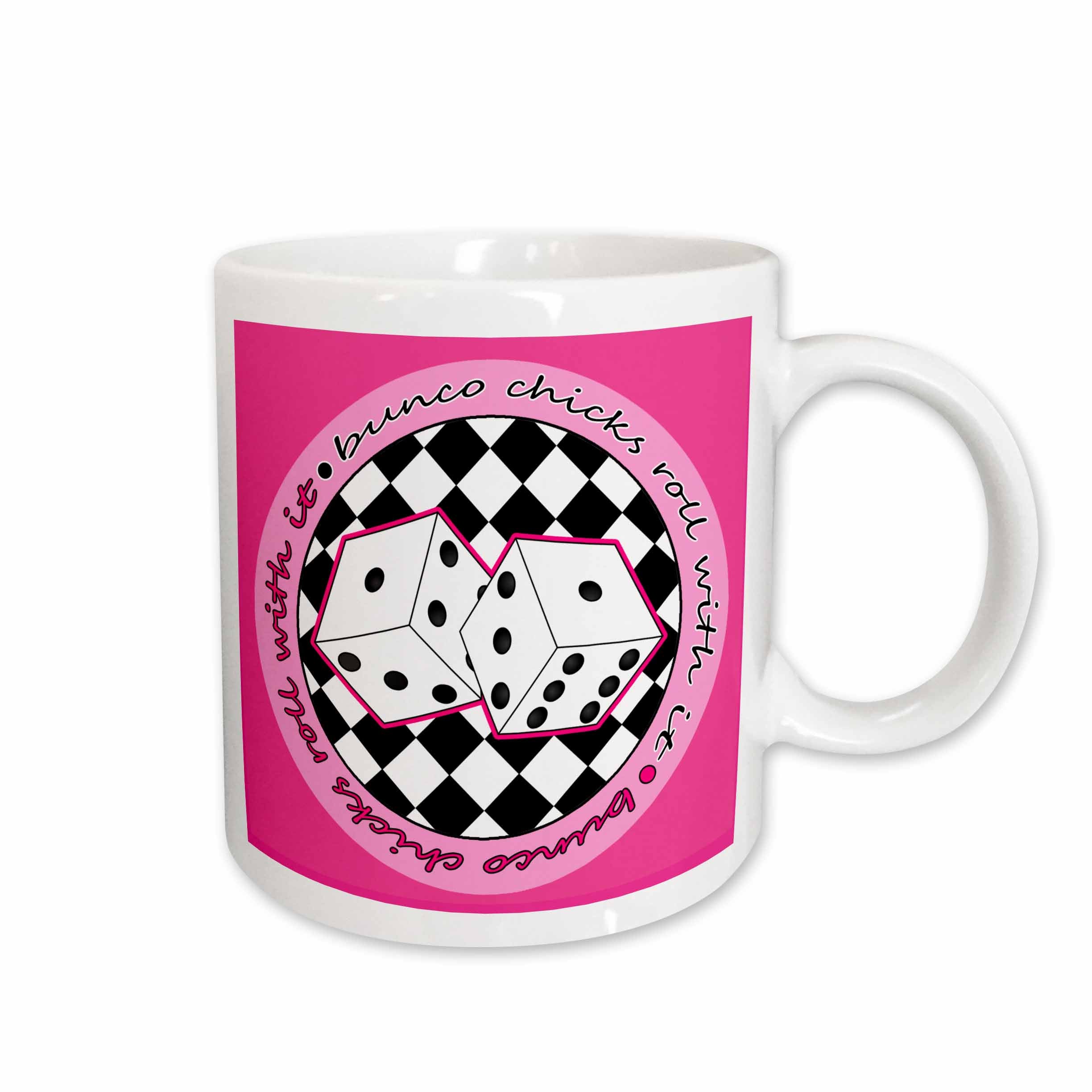 3dRose Janna Salak Designs Bunco - Bunco Chicks Roll With It Pink - Mugs (mug_28502)