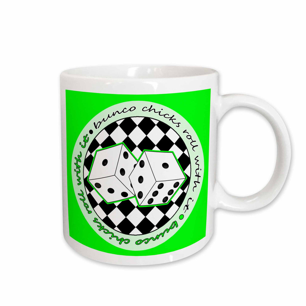 3dRose Janna Salak Designs Bunco - Bunco Chicks Roll With It Green - Mugs (mug_28505)