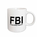 3dRose Mark Andrews ZeGear Cool - FBI Female Body Inspector - Mugs (mug_32852)