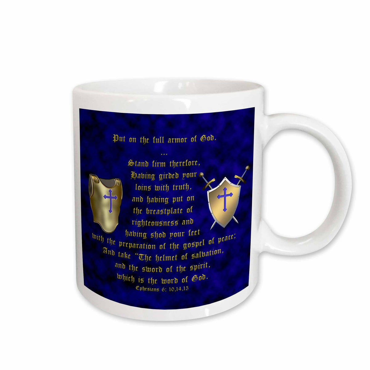 3dRose Ephesians 6: 10, 14, 15; Put on full armor of God; breastplate, shield,... - Mugs (mug_40072)