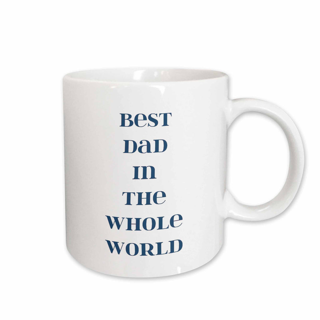 3dRose PS Creations - Best Dad in the World - Fathers Day - Words - Mugs (mug_55702)