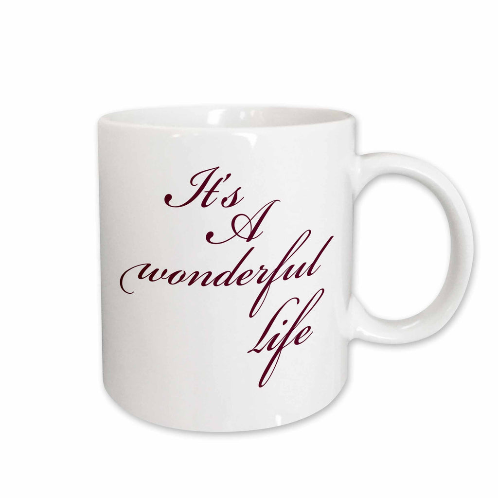 3dRose PS Inspirations - Its A Wonderful Life- Inspirational Sayings - Mugs (mug_79141)