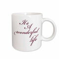 3dRose PS Inspirations - Its A Wonderful Life- Inspirational Sayings - Mugs (mug_79141)