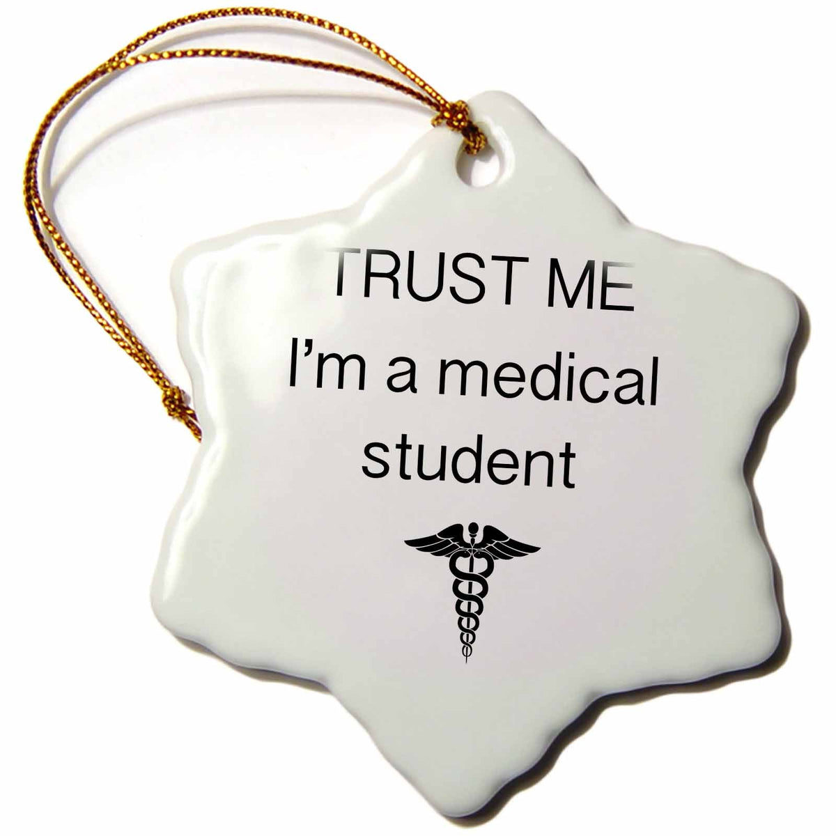 3dRose EvaDane - Funny Quotes - Trust me I’m a Medical Student - Ornaments (ORN_110017)