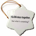 3dRose EvaDane - Happy Anniversary - 16,436 Days Together but Whos Counting - Ornaments (ORN_112216)