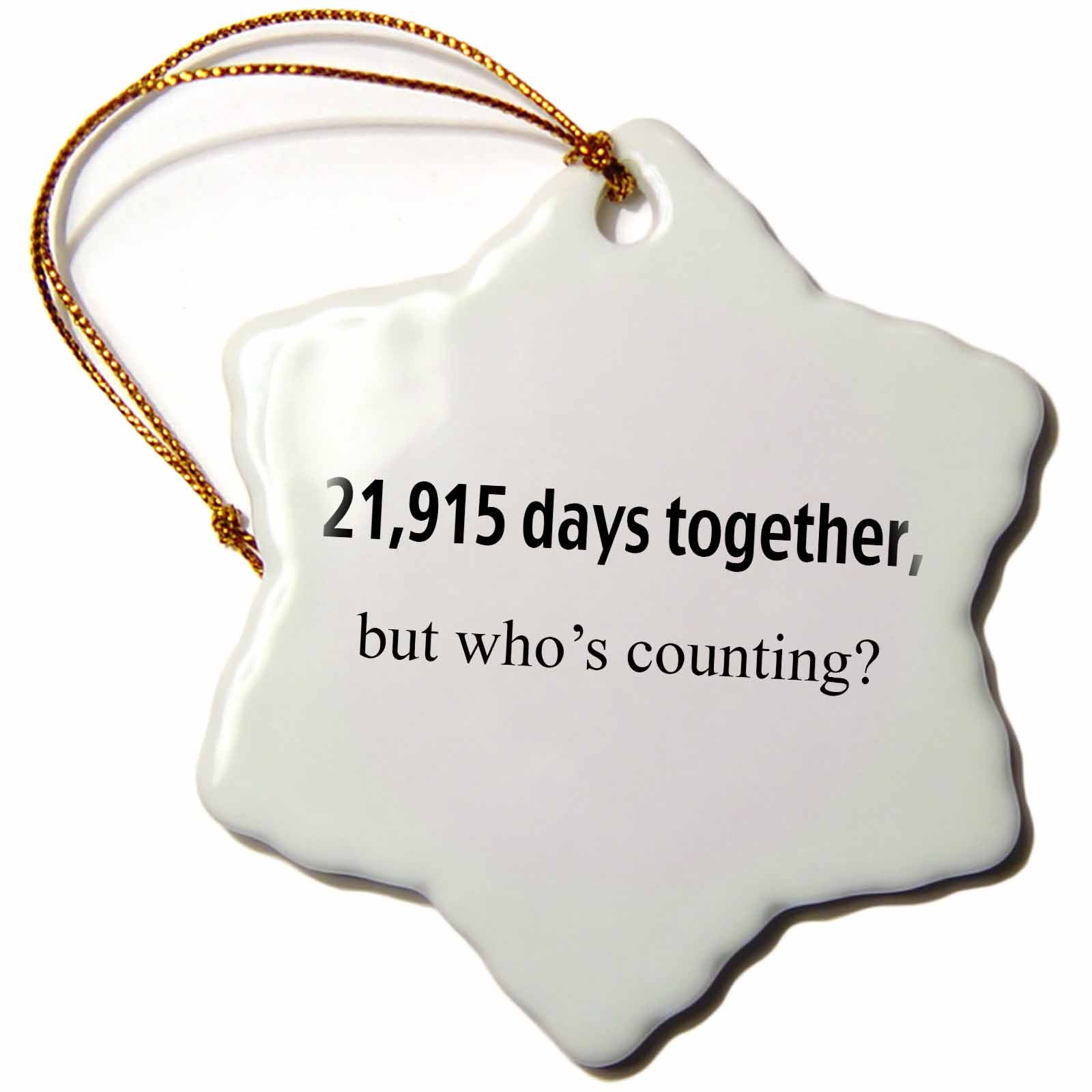 3dRose EvaDane - Happy Anniversary - 21,915 Days Together, who’s Counting - Ornaments (ORN_112219)