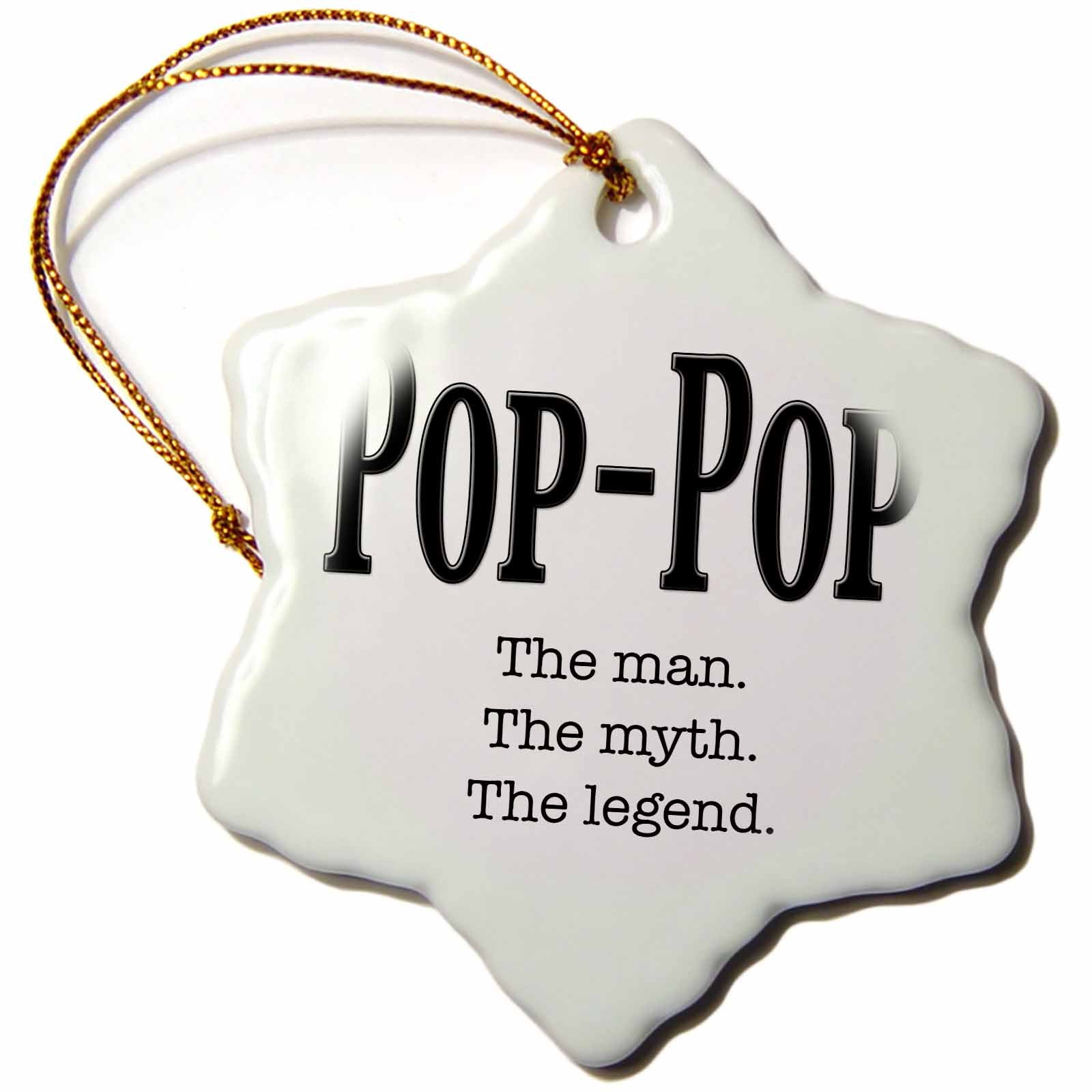 3dRose EvaDane - Quotes - Pop-Pop The Man The Myth The Legend - Ornaments (ORN_149789)